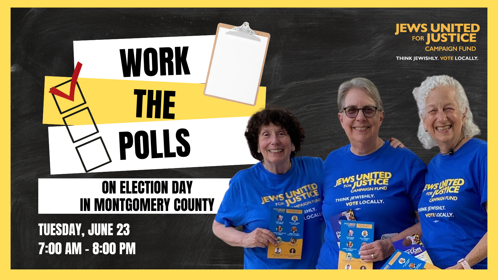 Photo of three poll workers with text that says Work the Polls on Election Day in Montgomery County on Tuesday June 23 from 7 am to 8 pm